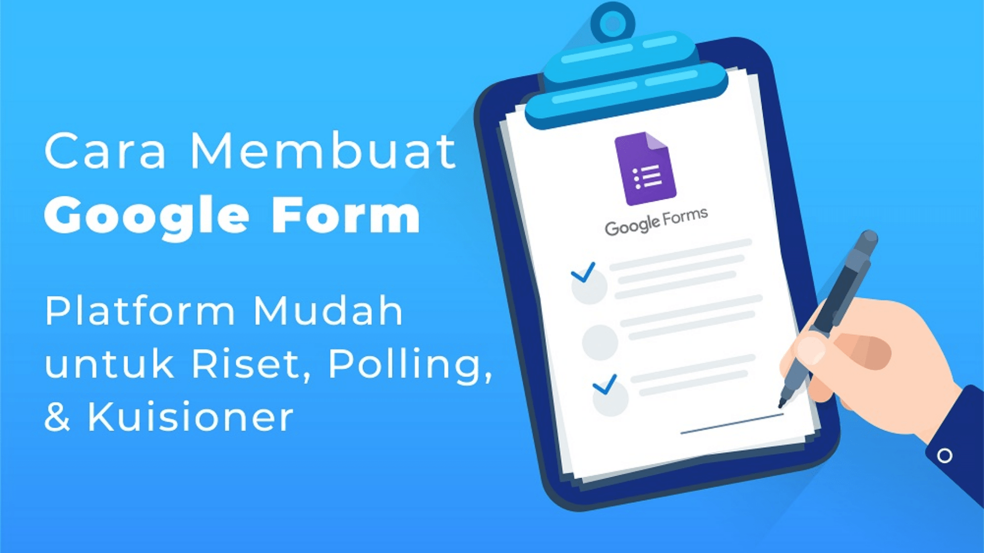 Panduan Cara Mudah Membuat Google Form