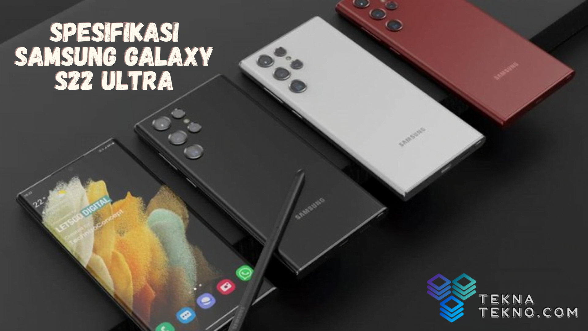 Spesifikasi dan Harga Samsung Galaxy S22 Ultra