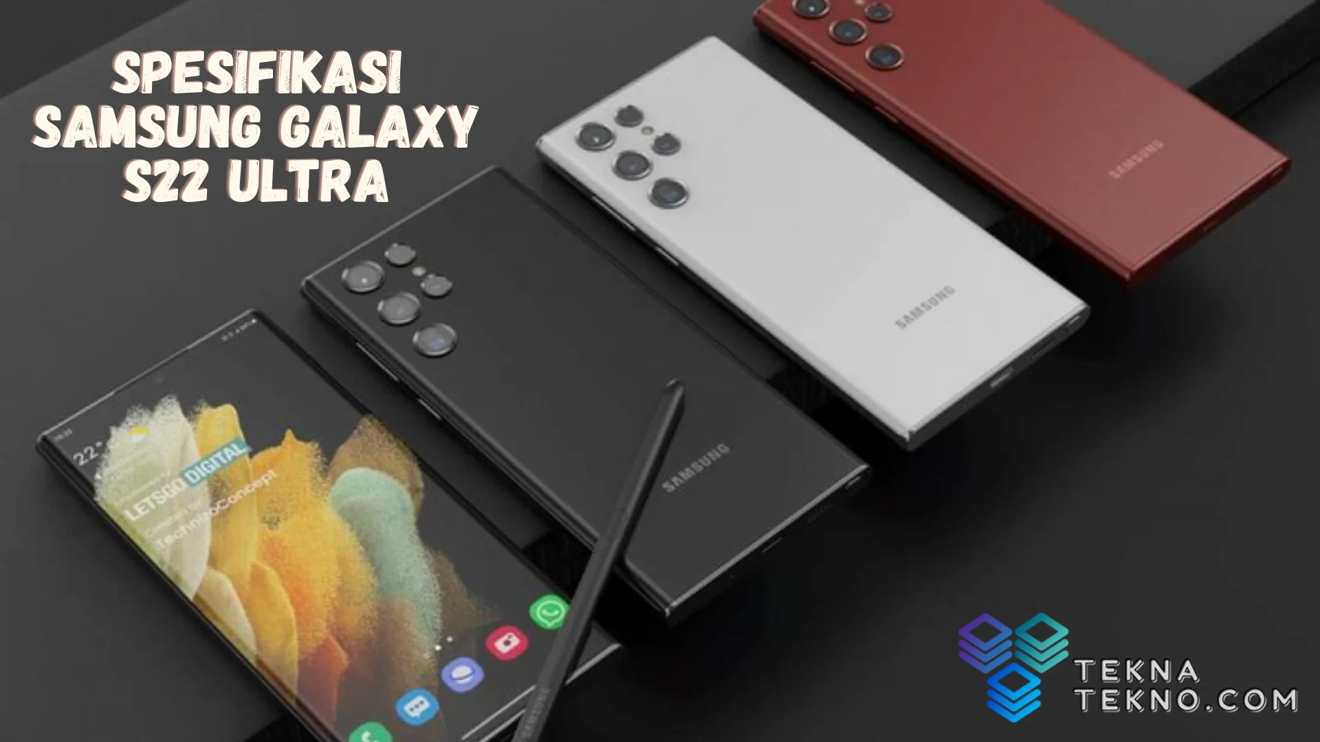 Spesifikasi dan Harga Samsung Galaxy S22 Ultra