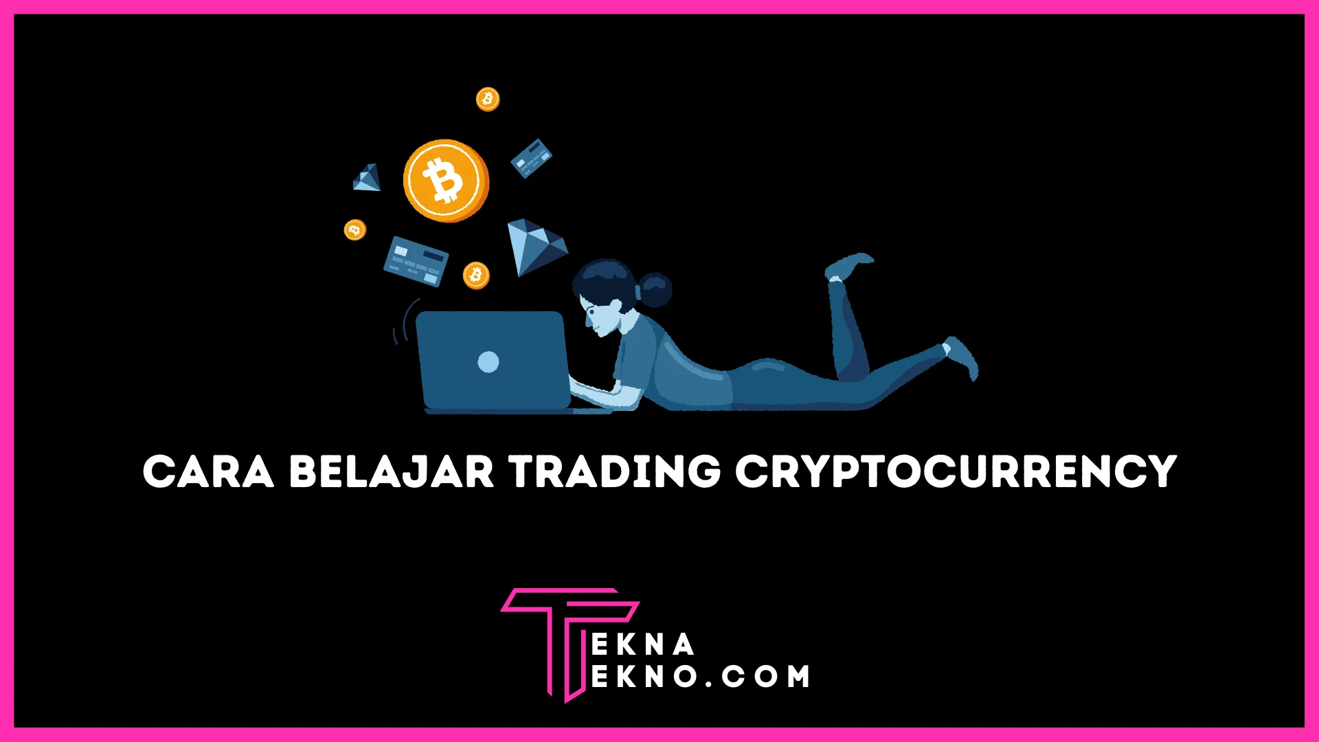 Cara Belajar Trading Cryptocurrency yang Menguntungkan