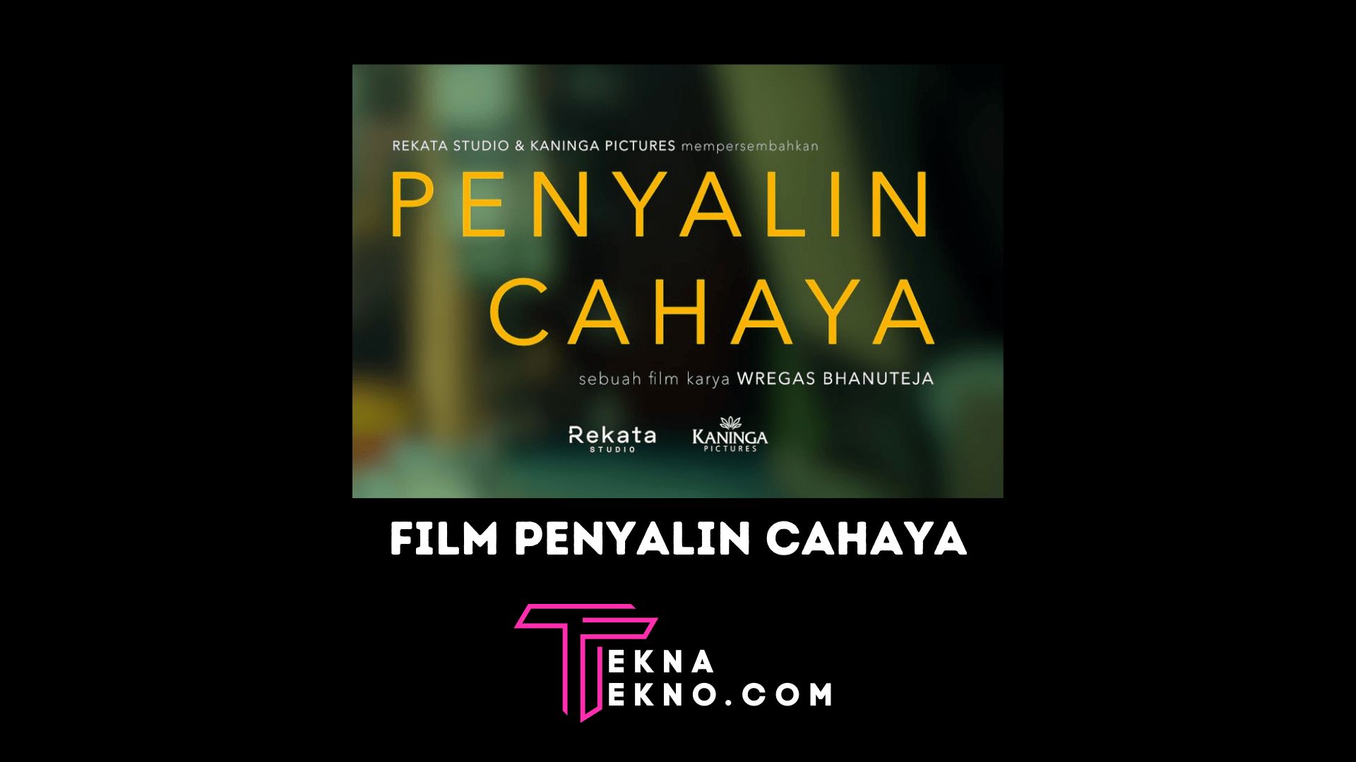Film Penyalin Cahaya: Sinopsis dan Link Nonton di Netflix