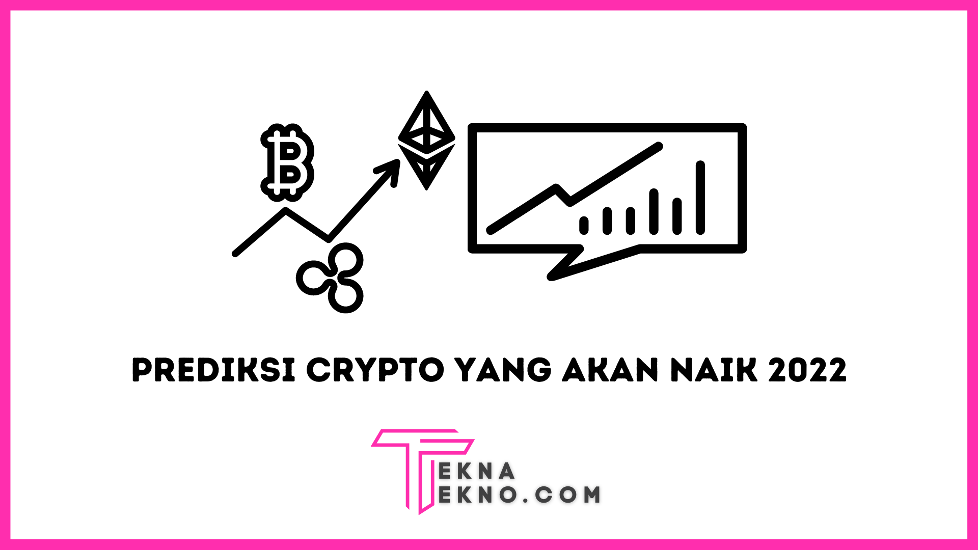 Daftar Crypto yang Akan Naik Tahun Depan Terbaru