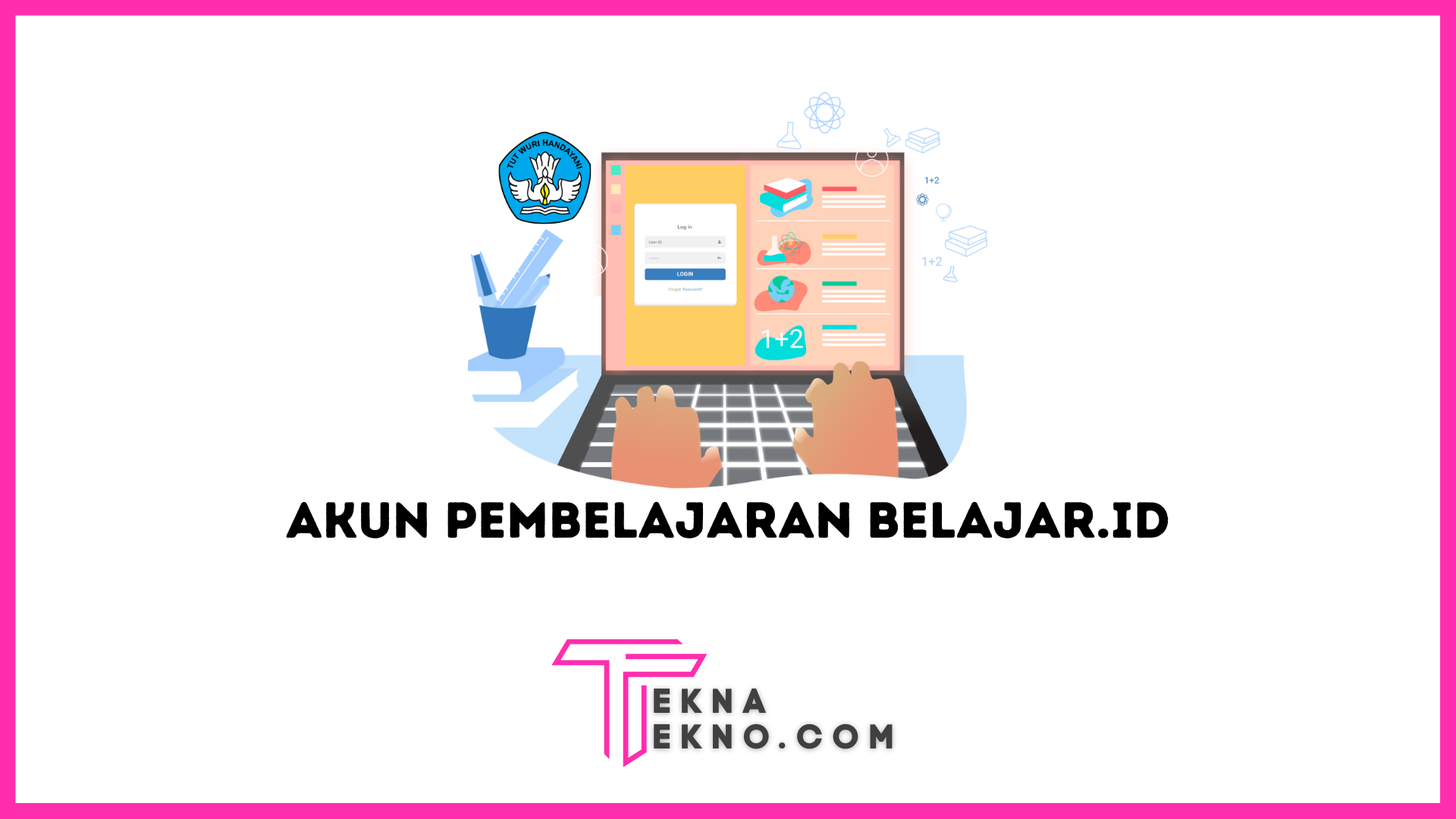 Akun Pembelajaran Belajar.Id: Kelebihan Serta Cara Mengaksesnya