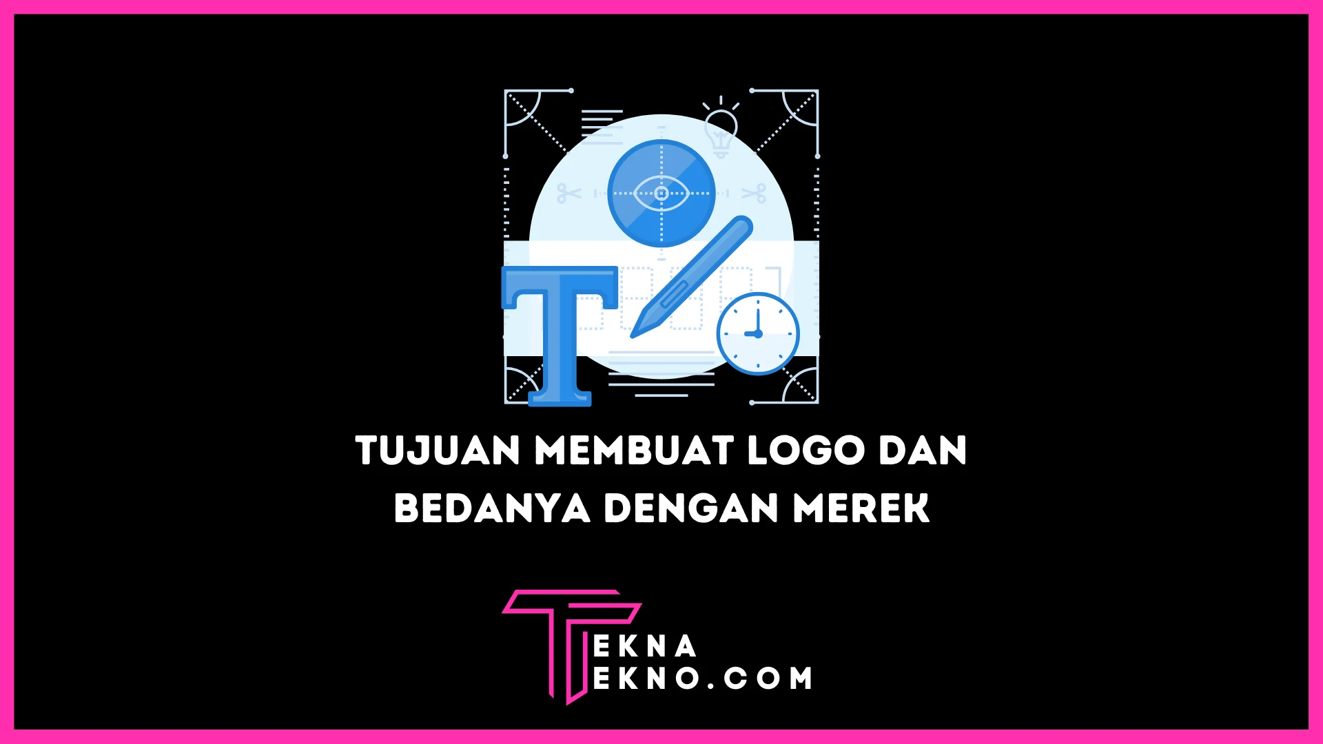 Apa itu Logo: Tujuan Membuat Logo dan Bedanya dengan Merek