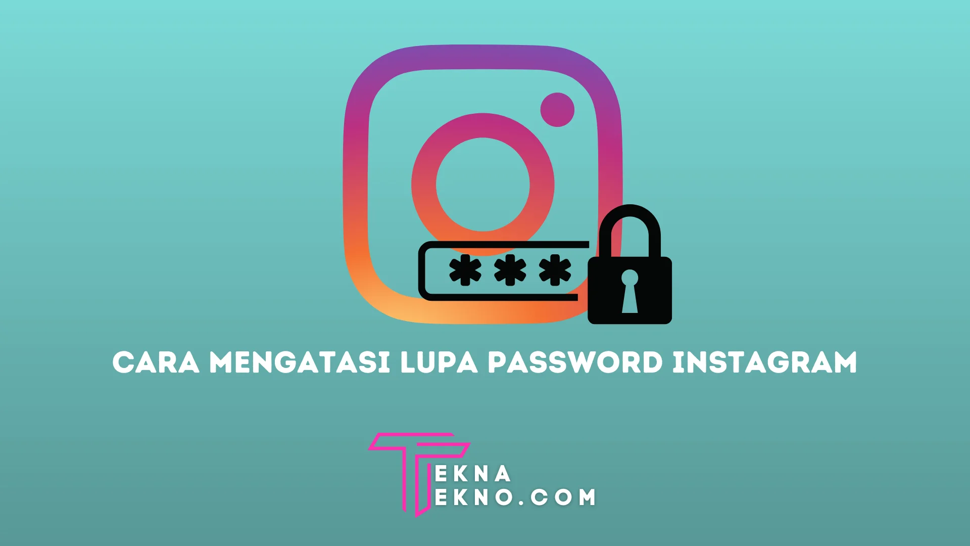 8 Cara Mengatasi Lupa Password Instagram di HP atau Laptop