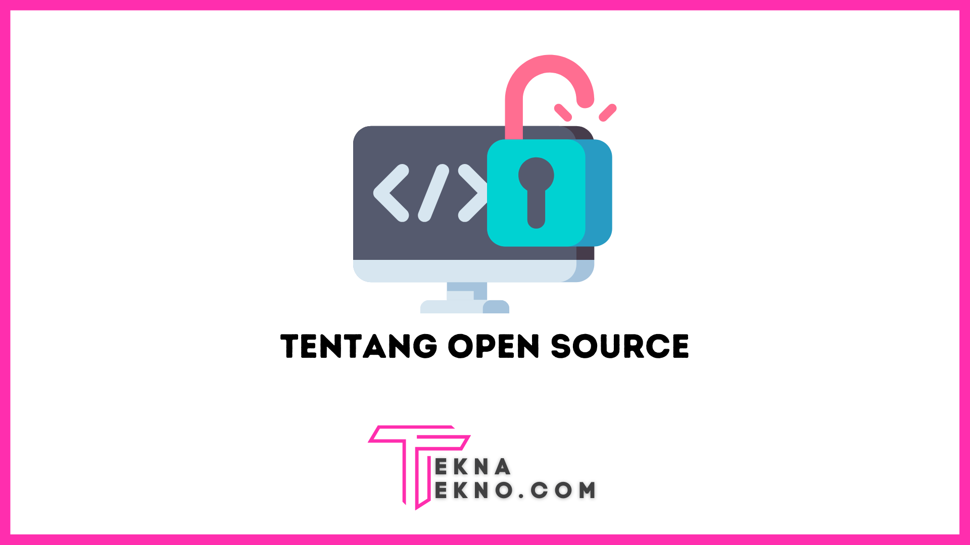 Apa itu Open Source: Pengertian, Kelebihan dan 8 Contohnya