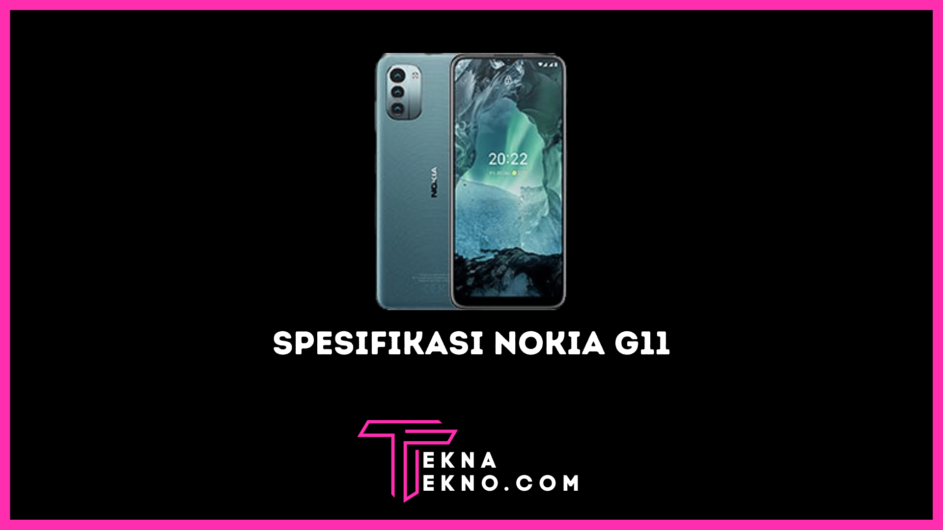 Nokia G11 Resmi Rilis, Ini Dia Spesifikasi dan Harganya