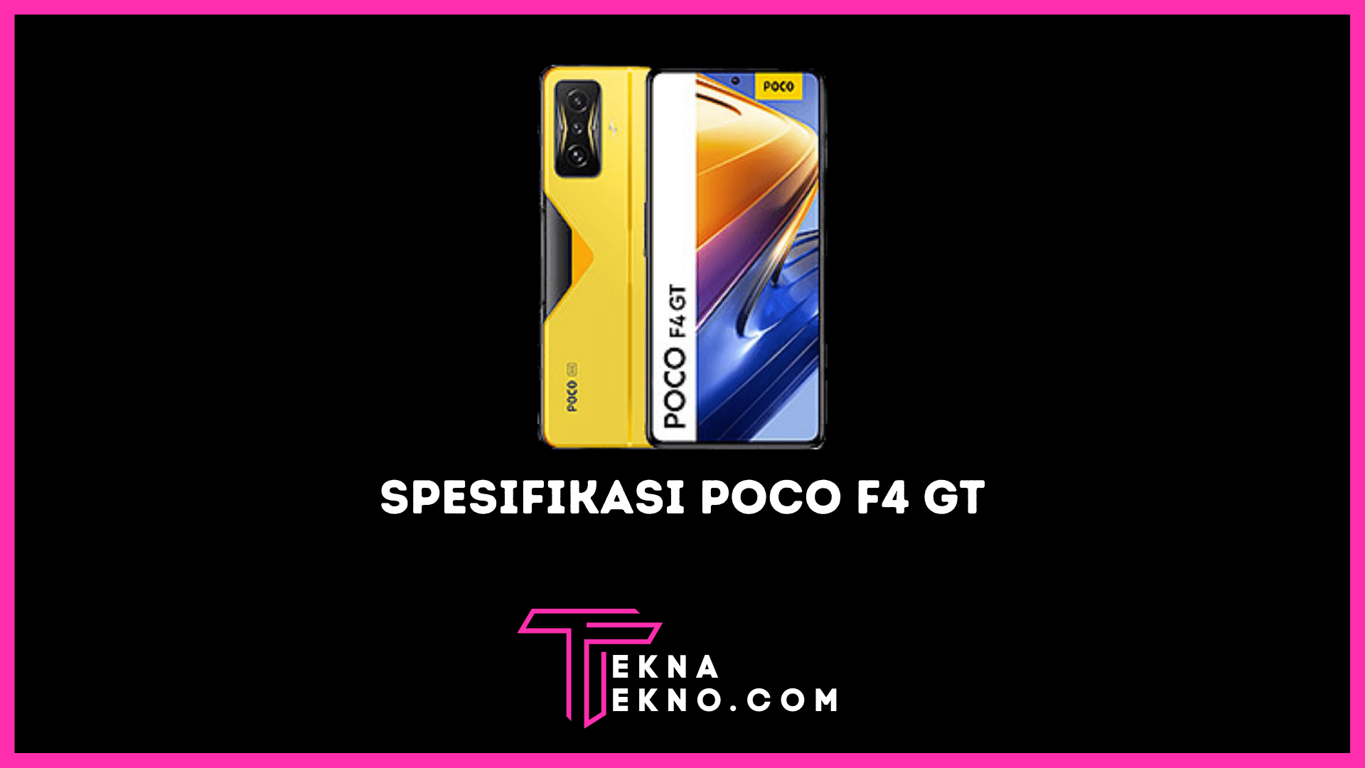 Poco F4 GT Resmi Rilis, Intip Spesifikasi dan Harganya