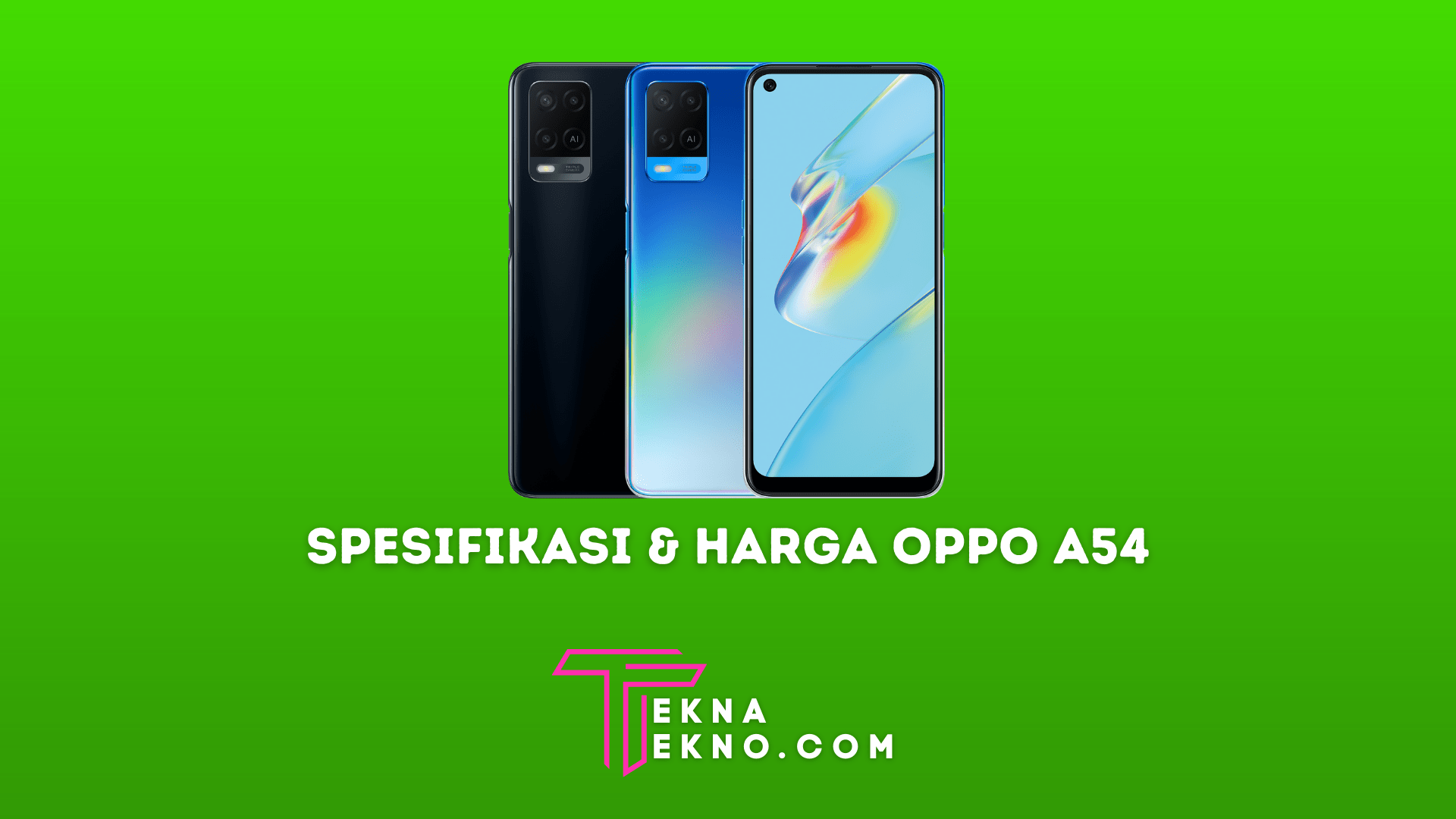 Spesifikasi dan Harga Oppo A54 di Indonesia