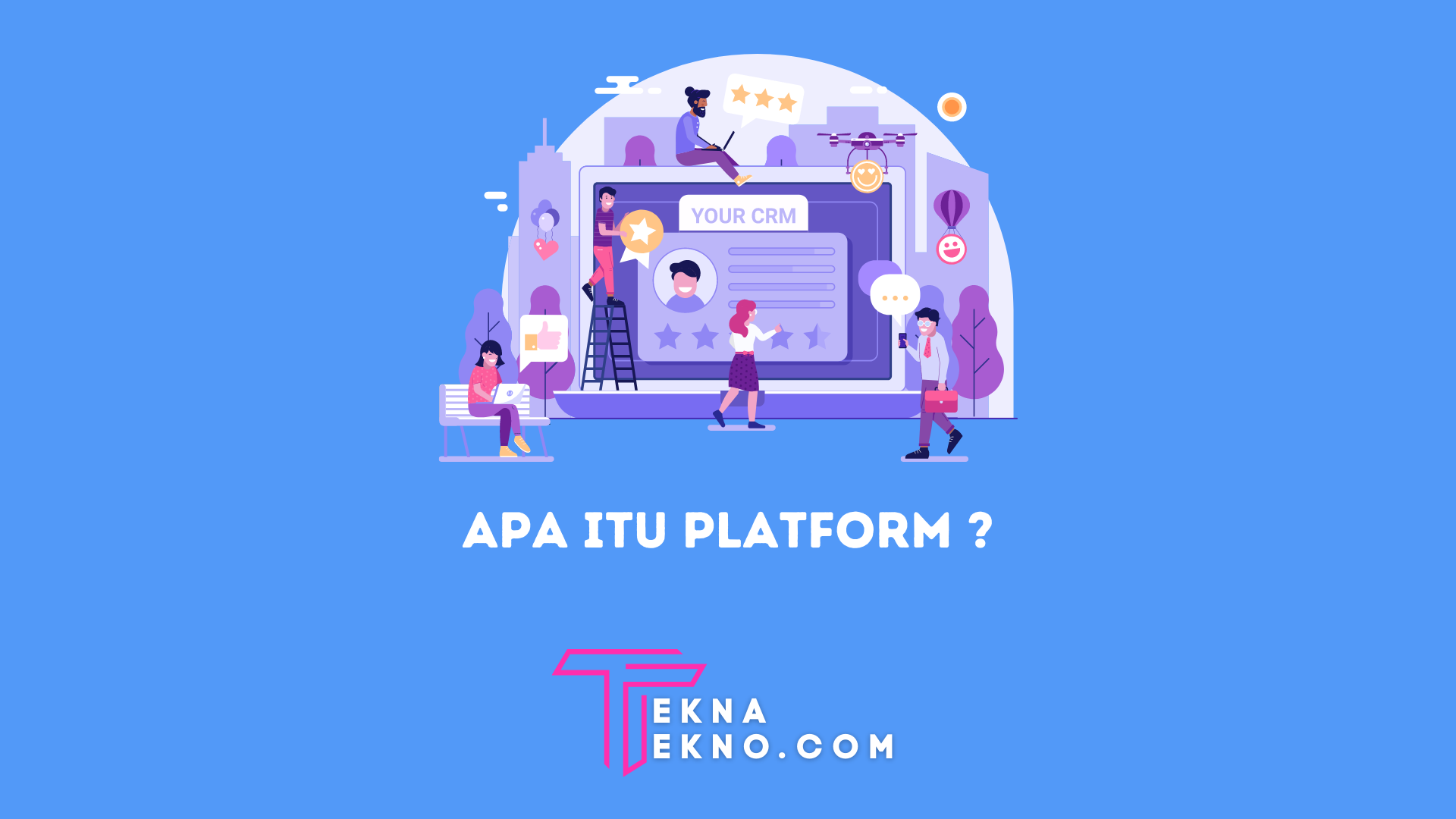 Apa itu Platform: Pengertian, Fungsi, Jenis dan Contohnya