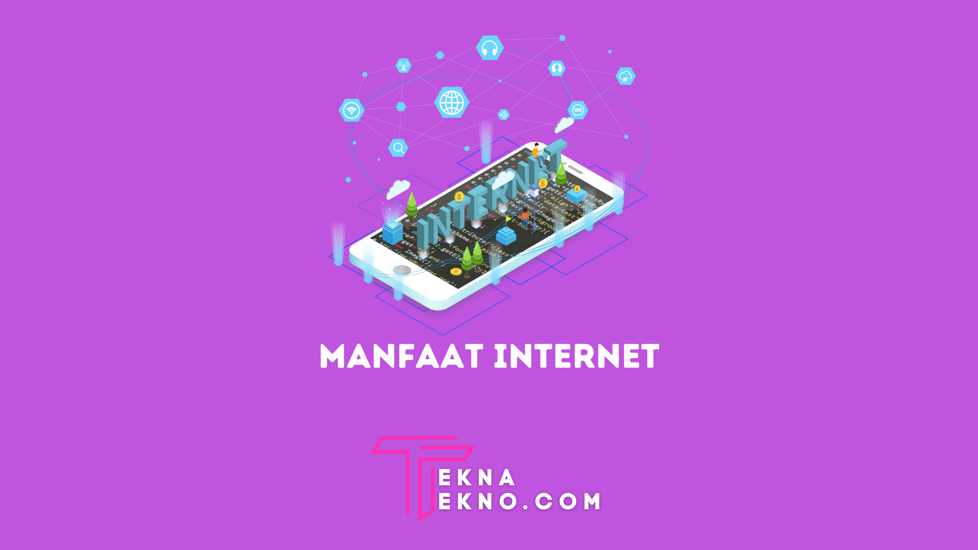 10+ Manfaat Internet Untuk Kehidupan Sehari-Hari