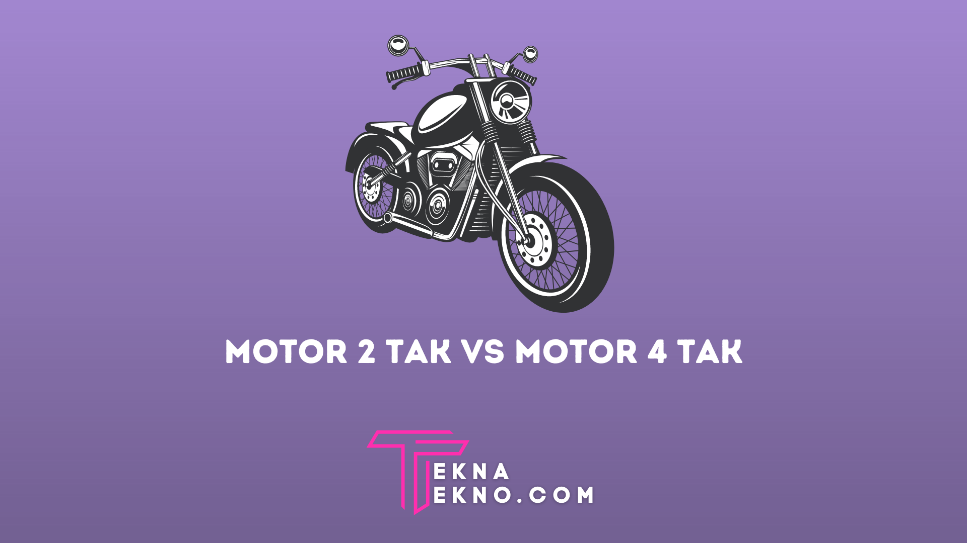 Perbedaan Motor 2 Tak dan 4 Tak yang Perlu Kamu Ketahui