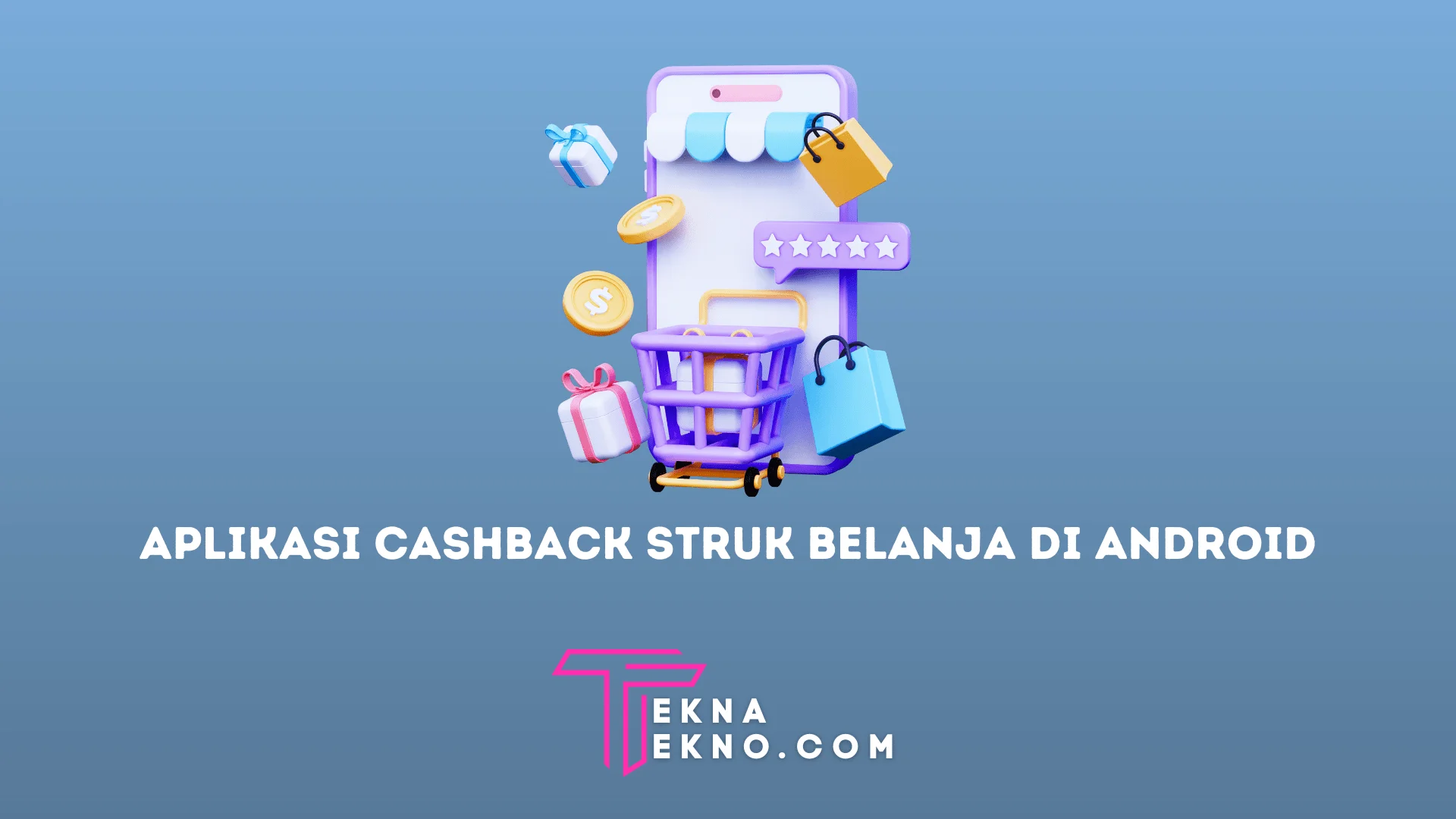 10 Aplikasi Struk Belanja Online di Android, Cukup Scan Bisa Dapat Uang Cashback