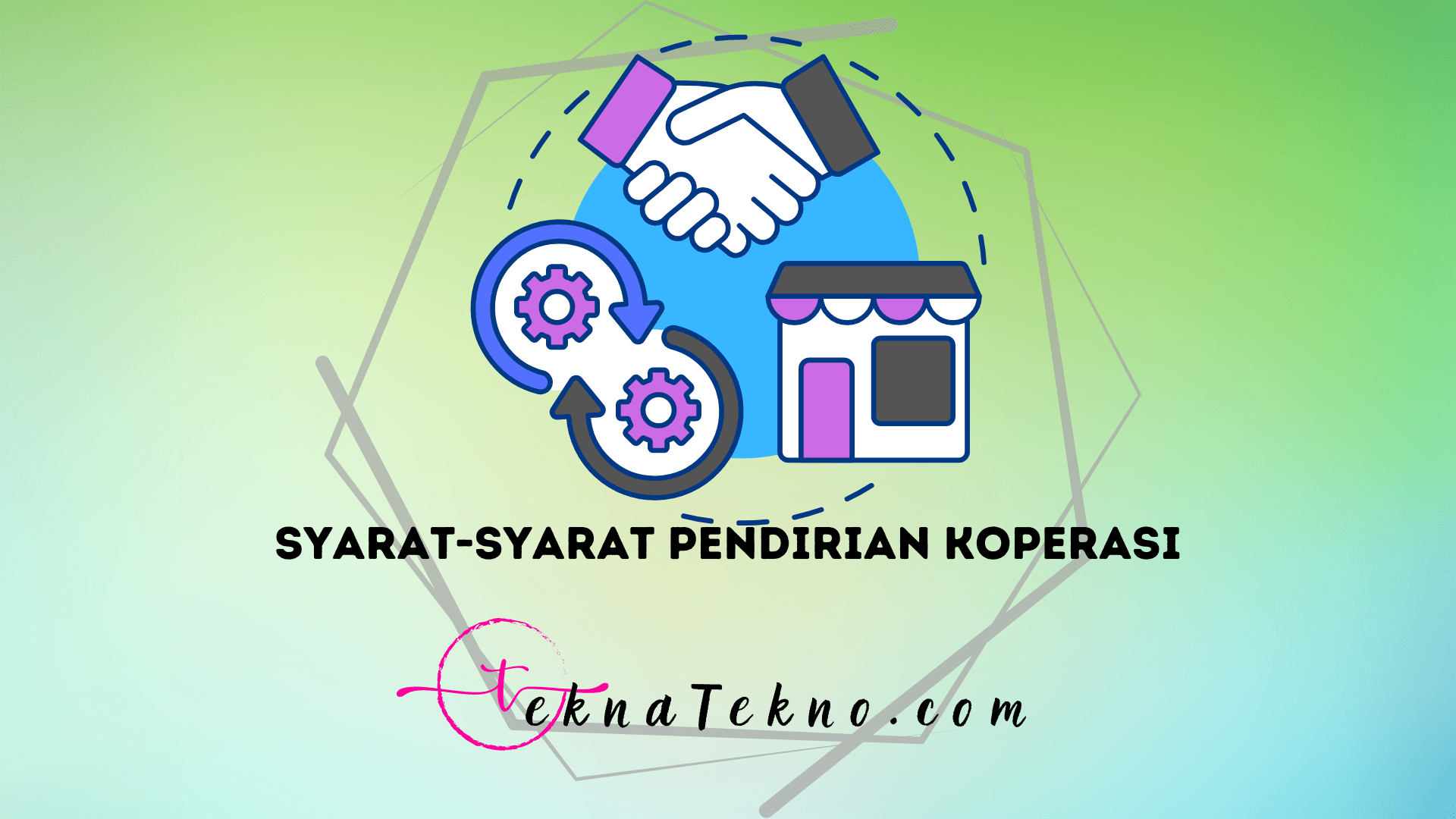 Mudah Dipenuhi, Inilah 5 Syarat Pendirian Koperasi yang Wajib Diketahui Semua Orang