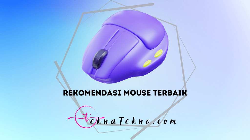 15 Mouse Terbaik untuk Semua Kebutuhanmu: Dari Gaming hingga Produktivitas