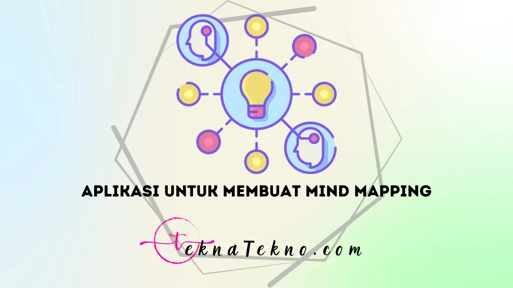 20 Aplikasi untuk Membuat Mind Mapping Gratis di Laptop