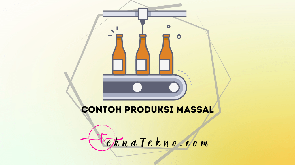 10 Contoh Produksi Massal yang Revolusioner