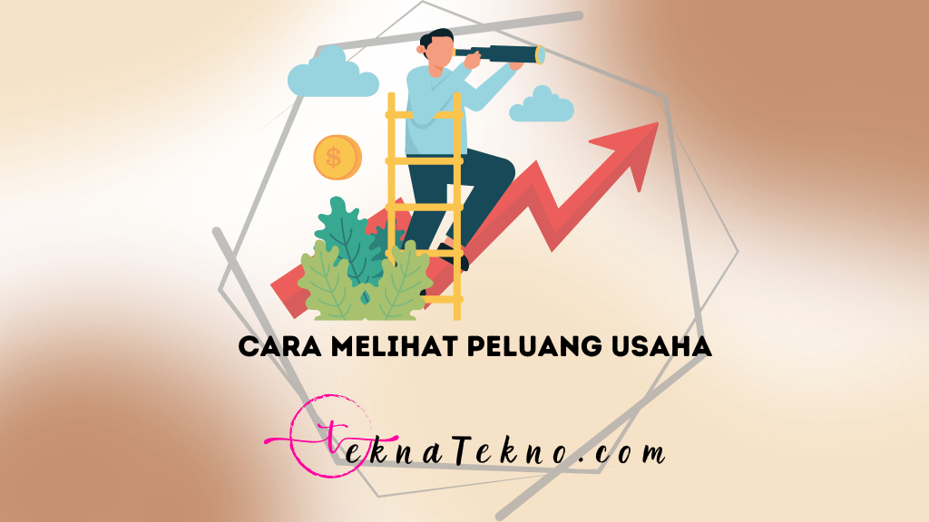 10 Cara Melihat Peluang Usaha Baru di Lingkungan Sekitar