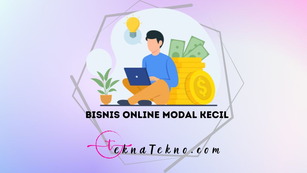 25 Rekomendasi Bisnis Online Modal Kecil, Pemula Wajib Coba