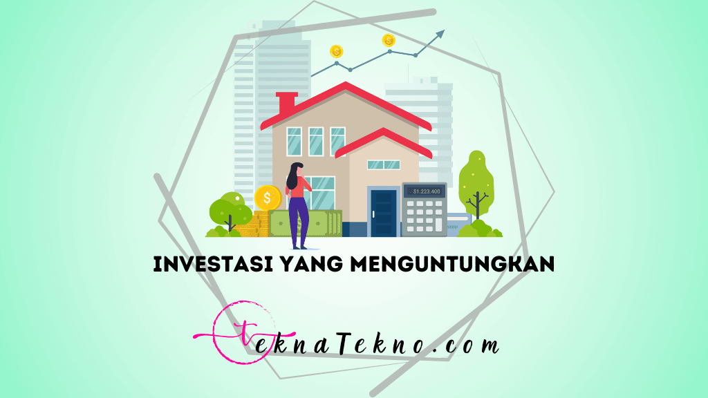 7 Investasi yang Menguntungkan yang Wajib Kamu Coba